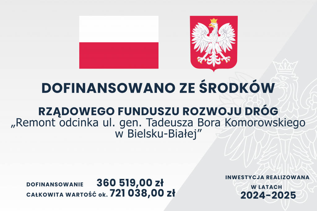 „Remont odcinka ul. gen. Tadeusza Bora Komorowskiego w Bielsku-Białej”